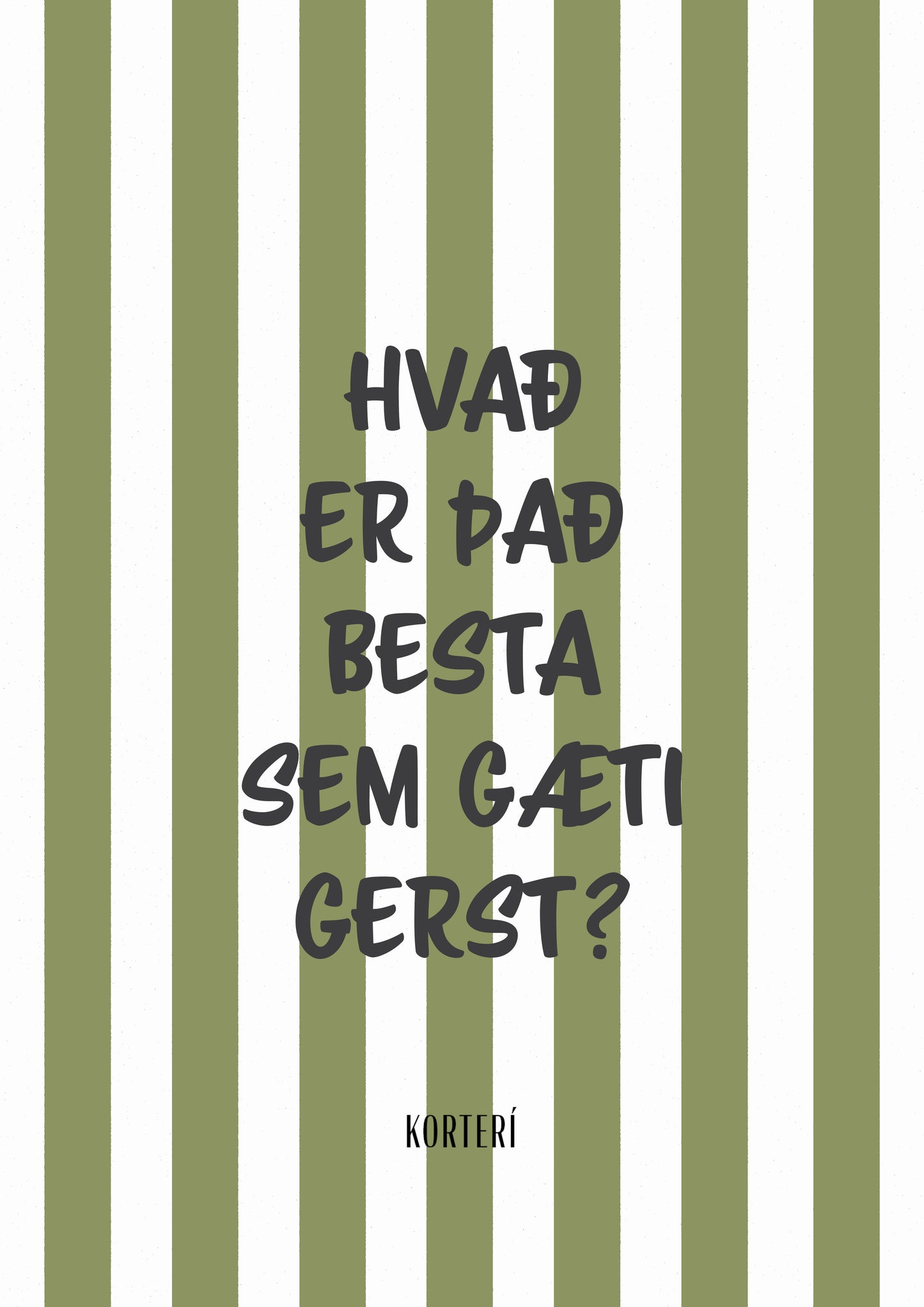 Prent - Hvað er það besta sem gæti gerst?