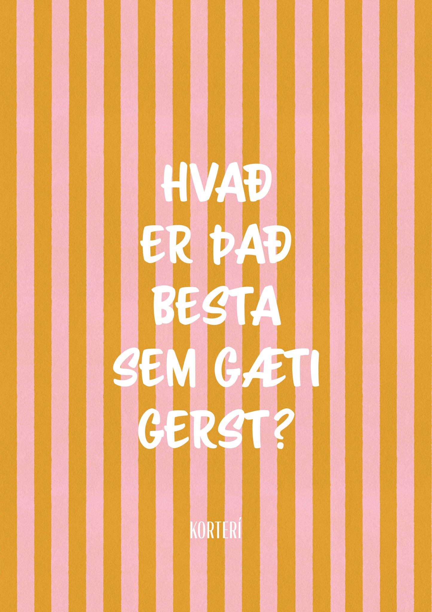 Prent - Hvað er það besta sem gæti gerst?