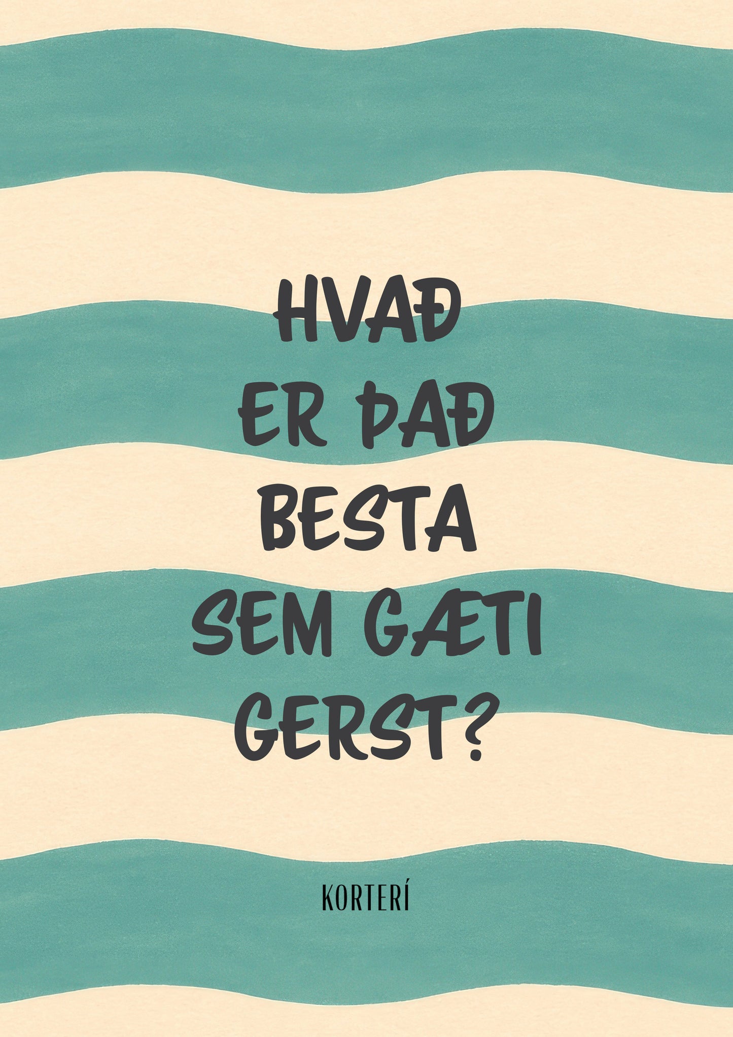 Prent - Hvað er það besta sem gæti gerst?