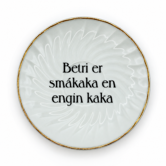 Skrautdiskur - Betri er smákaka...