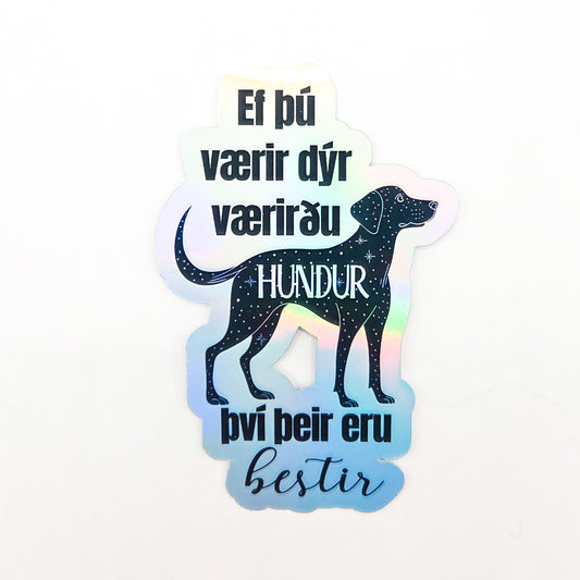 Límmiðar - Hundar eru bestir..
